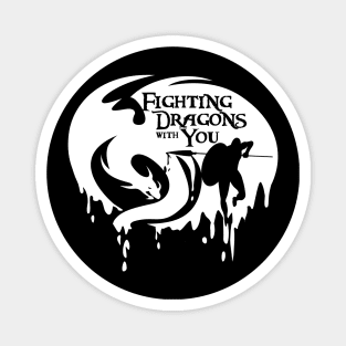 Fighting Dragons with You Magnet